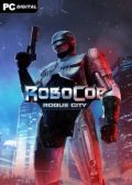 RoboCop: Rogue City