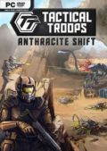 Tactical Troops: Anthracite Shift