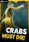 CRABS MUST DIE!